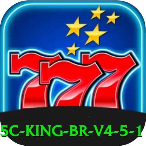 35c King BR v4.5.1 - 👉 apk
