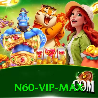n60 - VIP Max - app